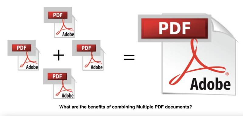 What Are The Benefits Of Combining Multiple PDF Documents?